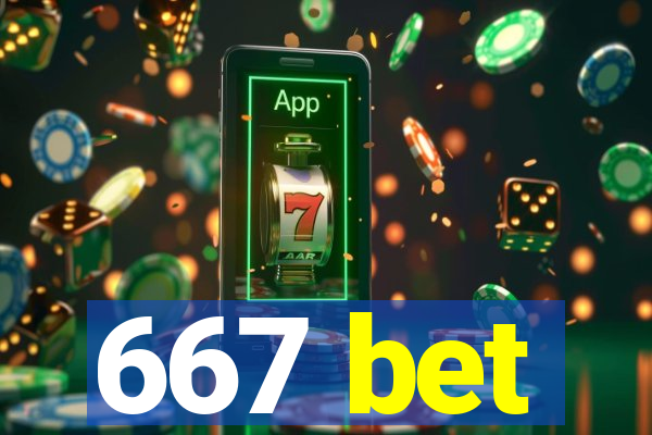 667 bet